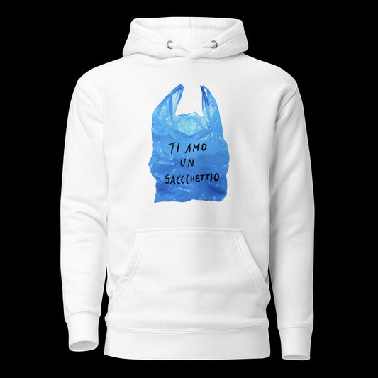 Ti Amo Un Sacc(hett)o - Hoodie